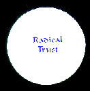 [Radical Trust]
